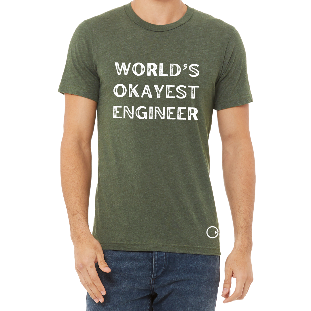 WORLD'S OKAYEST ENGINEER SHIRT - Stylish and Fun Hydraulic or Pneumatic Themed T-Shirt - Fluid Power Fashion by OneHydraulics