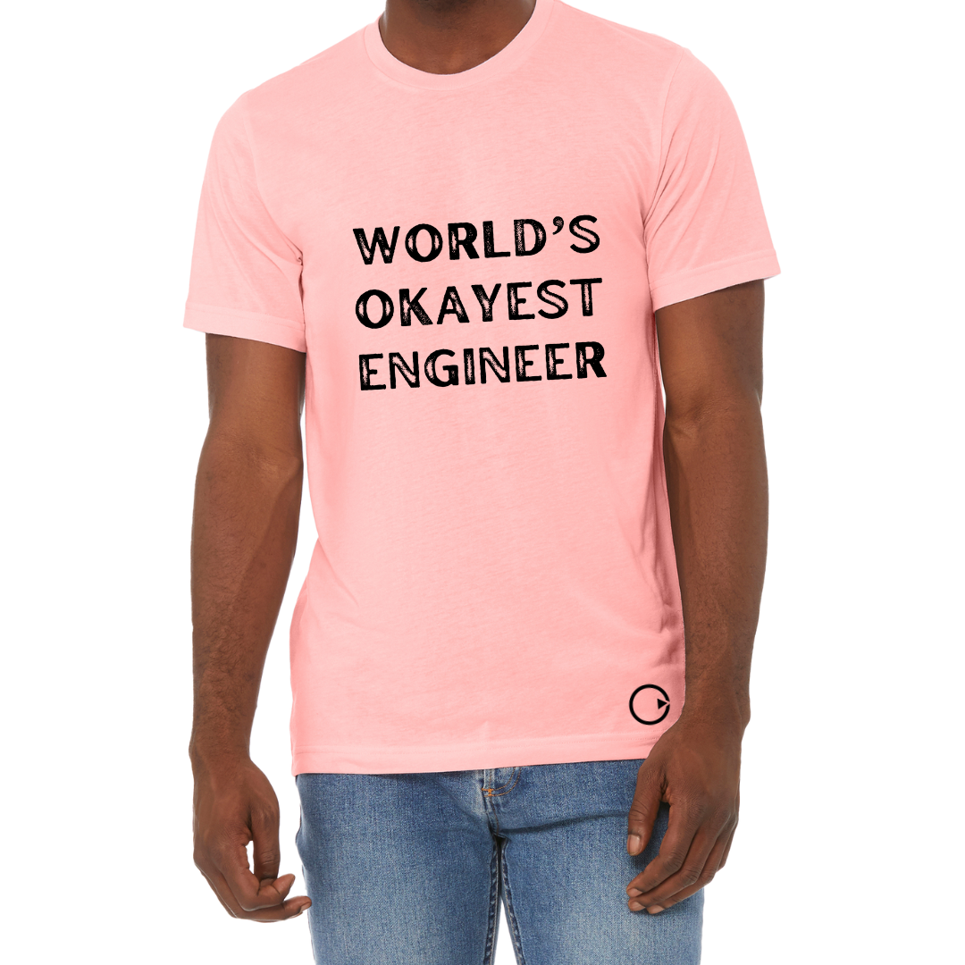 WORLD'S OKAYEST ENGINEER SHIRT - Stylish and Fun Hydraulic or Pneumatic Themed T-Shirt - Fluid Power Fashion by OneHydraulics